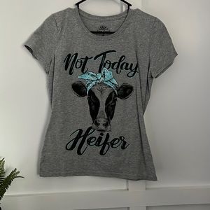 Not today heifer t shirt